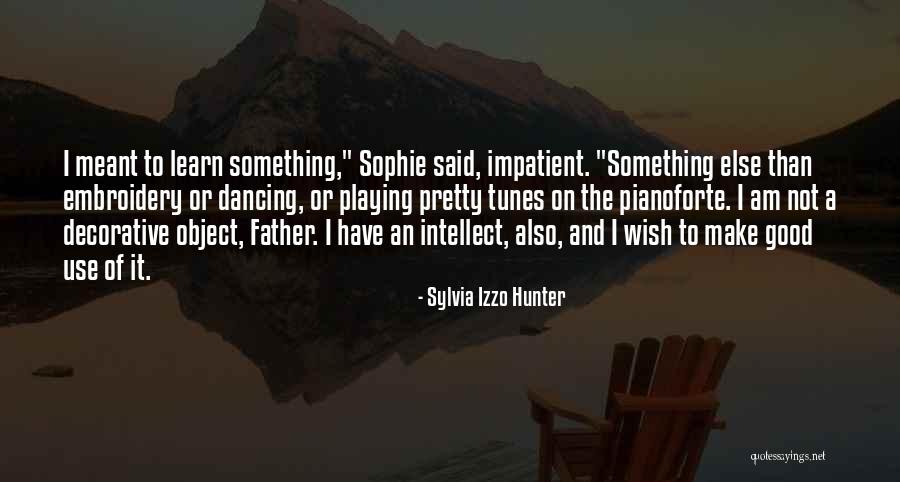 Sylvia Izzo Hunter Quotes 1771238 Sylvia Izzo Hunter Quotes 1771238