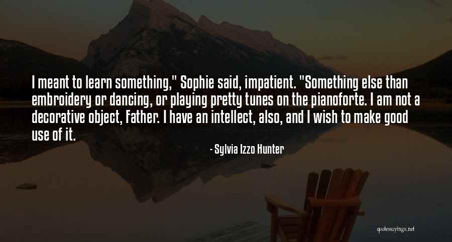 Sylvia Izzo Hunter Quotes 1771238