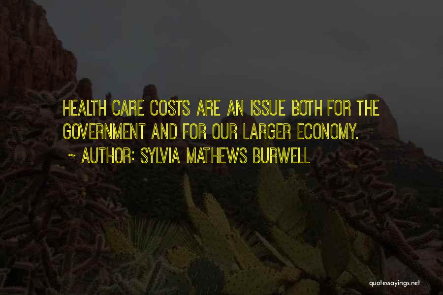 Sylvia Mathews Burwell Quotes 365752