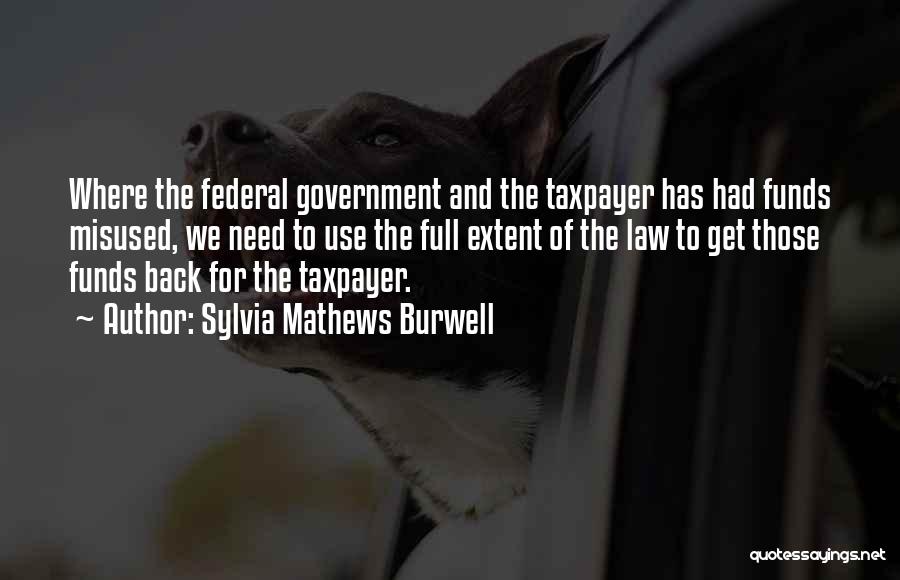 Sylvia Mathews Burwell Quotes 467613