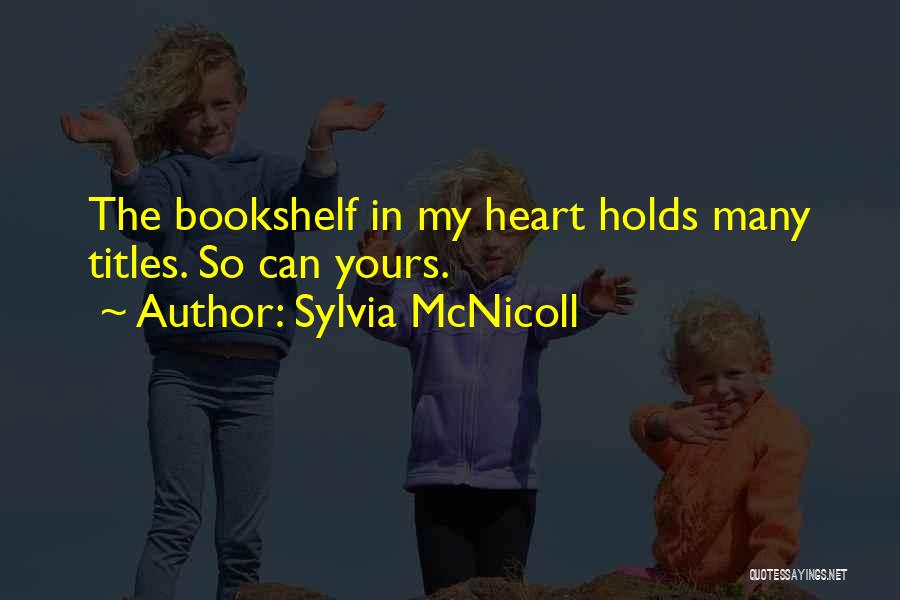 Sylvia McNicoll Quotes 965499