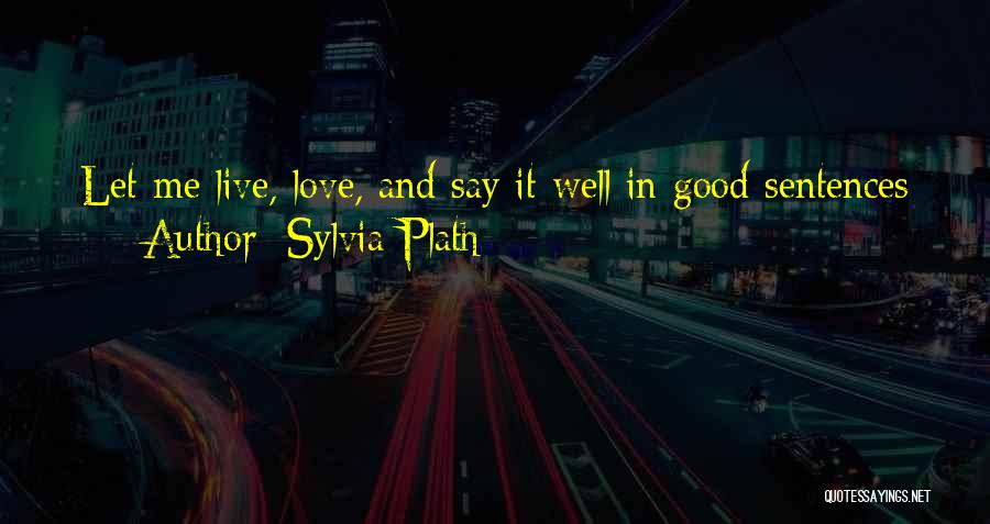 Sylvia Plath Quotes 1455247