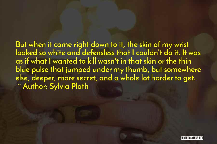 Sylvia Plath Quotes 1840305