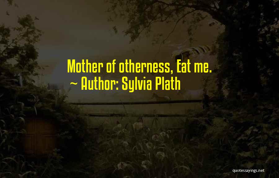 Sylvia Plath Quotes 501537