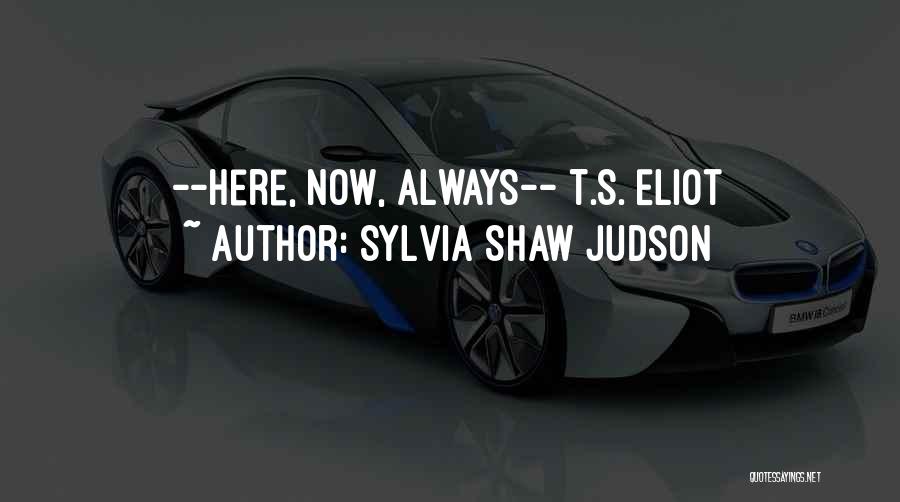 Sylvia Shaw Judson Quotes 1351304