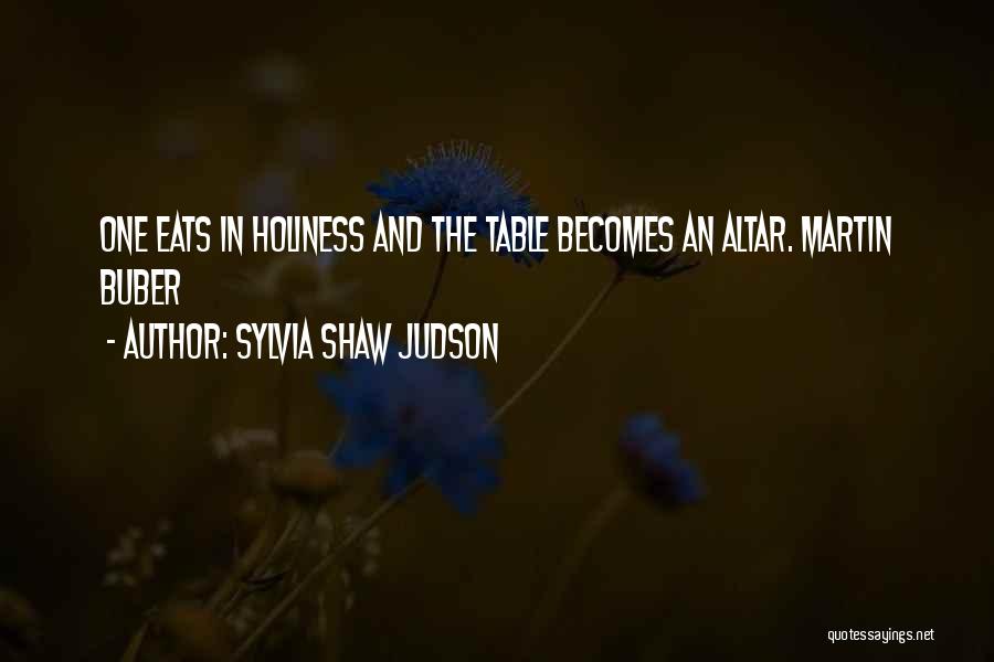Sylvia Shaw Judson Quotes 1379872