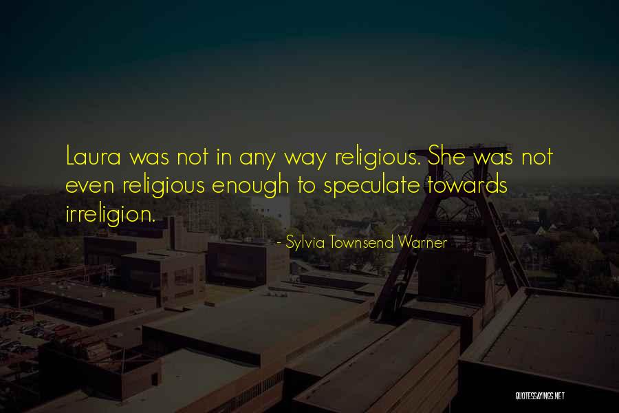 Sylvia Townsend Warner Quotes 1145211 Sylvia Townsend Warner Quotes 1145211