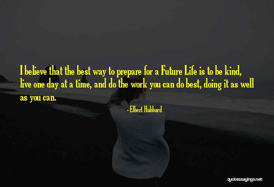 Sylvianne Pizarro Quotes By Elbert Hubbard Sylvianne Pizarro Quotes By Elbert Hubbard