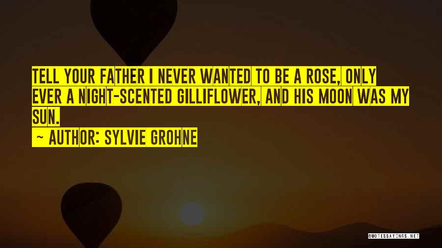 Sylvie Grohne Quotes 2193628