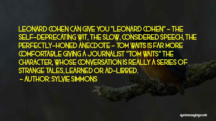 Sylvie Simmons Quotes 413845