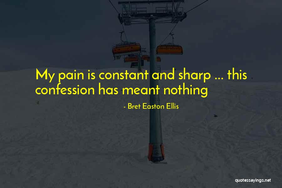 Symbiotische Relatie Quotes By Bret Easton Ellis