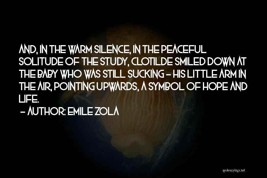 Symbol Of Hope Quotes By Emile Zola