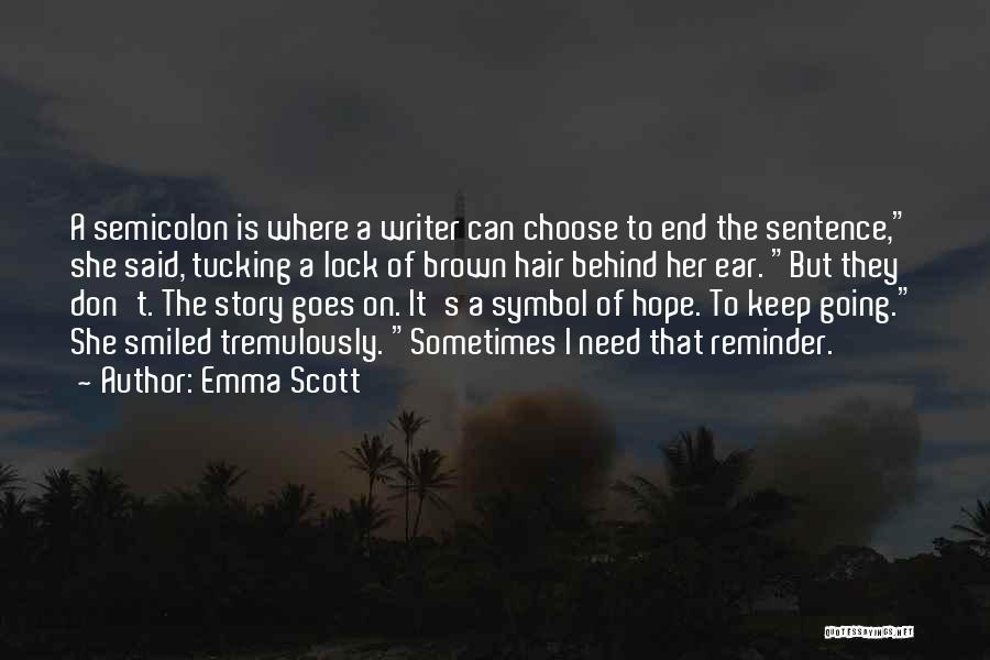 Symbol Of Hope Quotes By Emma Scott