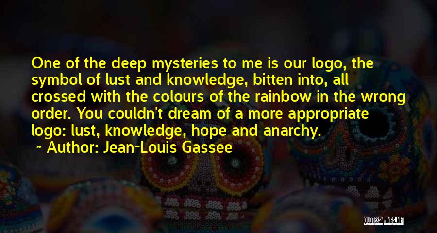 Symbol Of Hope Quotes By Jean-Louis Gassee