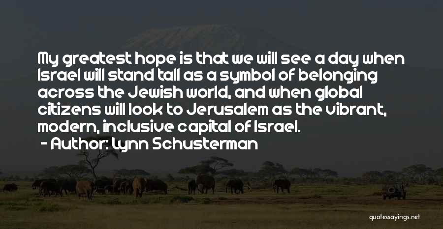 Symbol Of Hope Quotes By Lynn Schusterman