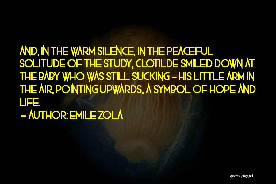 Symbol Of Life Quotes By Emile Zola