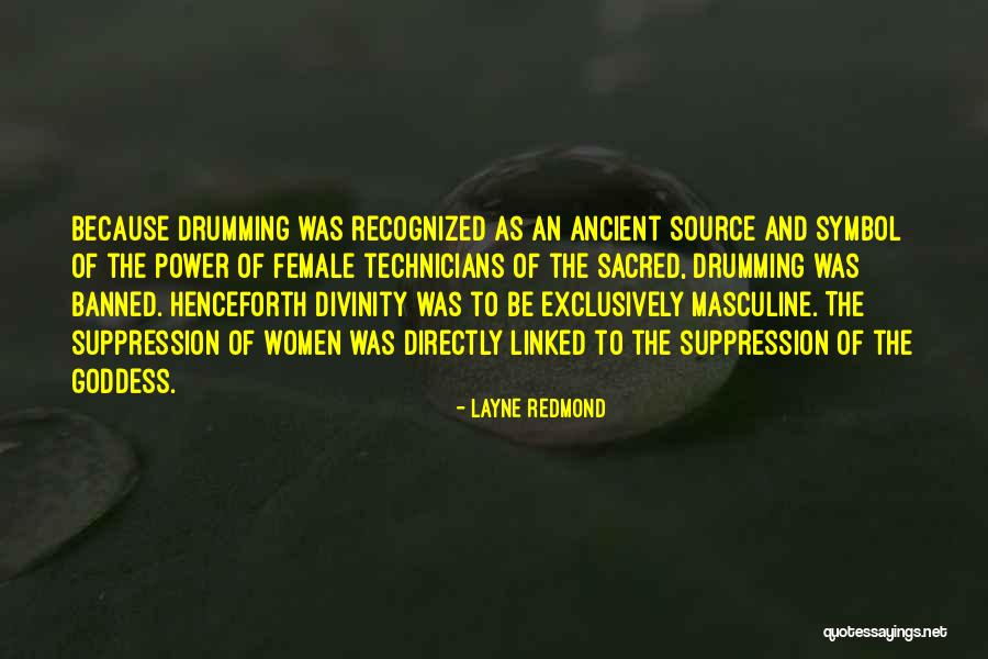 Symbol Of Power Quotes By Layne Redmond Symbol Of Power Quotes By Layne Redmond