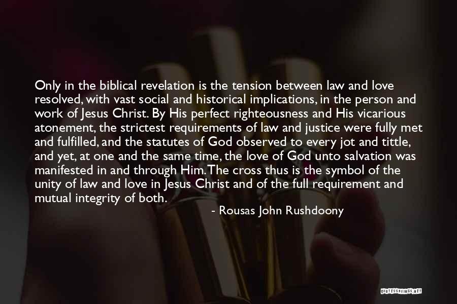 Symbol Of Unity Quotes By Rousas John Rushdoony Symbol Of Unity Quotes By Rousas John Rushdoony