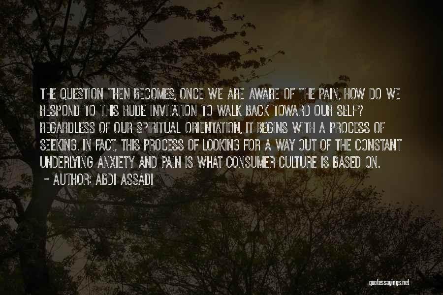 Symbolic Interactionist Quotes By Abdi Assadi