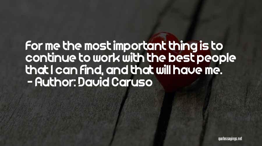 Symbolic Interactionist Quotes By David Caruso