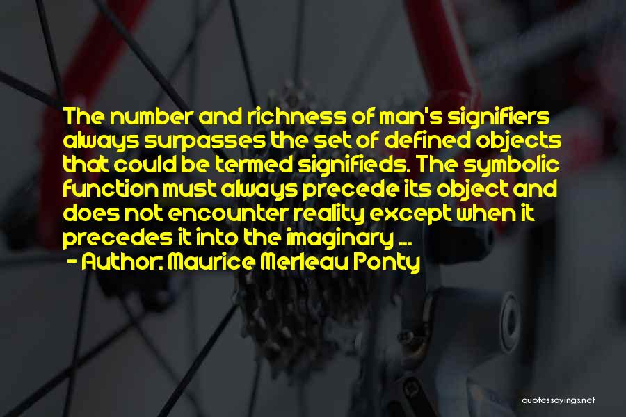 Symbolic Objects Quotes By Maurice Merleau Ponty