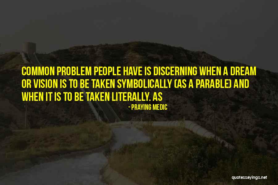 Symbolically Quotes By Praying Medic Symbolically Quotes By Praying Medic