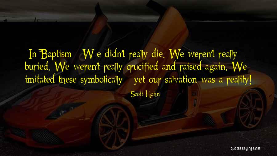 Symbolically Quotes By Scott Hahn Symbolically Quotes By Scott Hahn