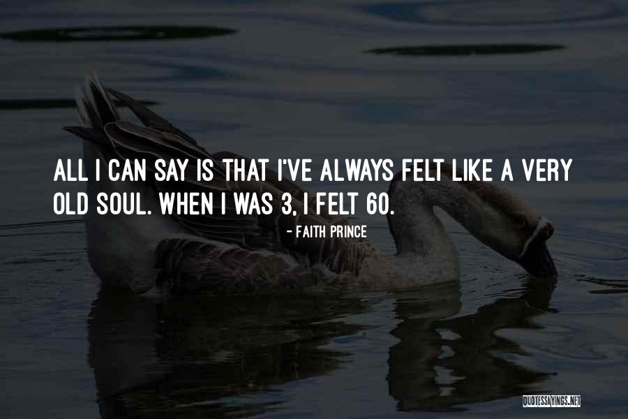 Symbolique Maladie Quotes By Faith Prince