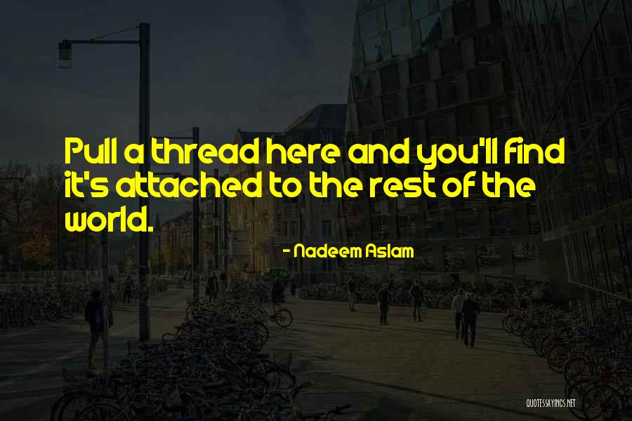 Symbolism In Literature Quotes By Nadeem Aslam