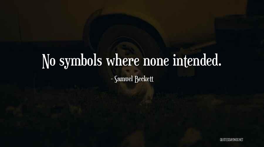 Symbolism Quotes By Samuel Beckett Symbolism Quotes By Samuel Beckett