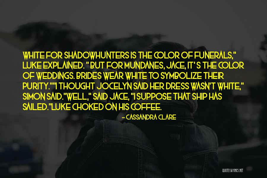 Symbolize Quotes By Cassandra Clare Symbolize Quotes By Cassandra Clare