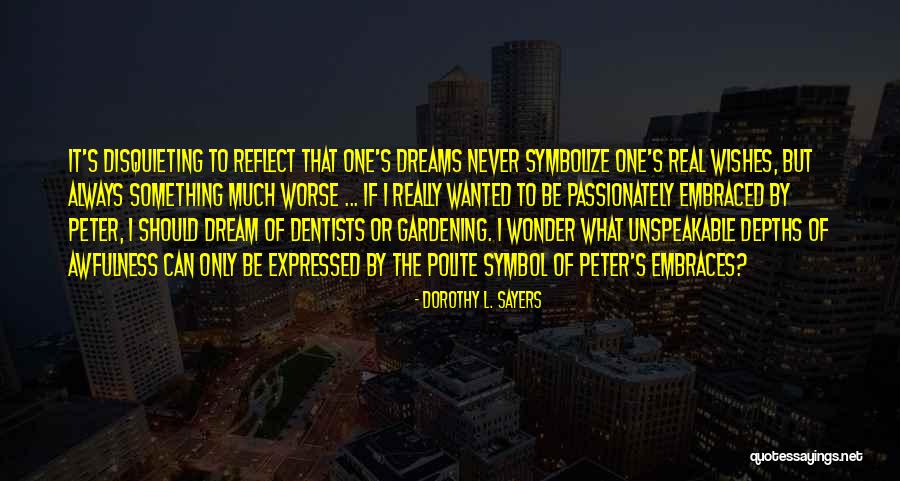 Symbolize Quotes By Dorothy L. Sayers Symbolize Quotes By Dorothy L. Sayers