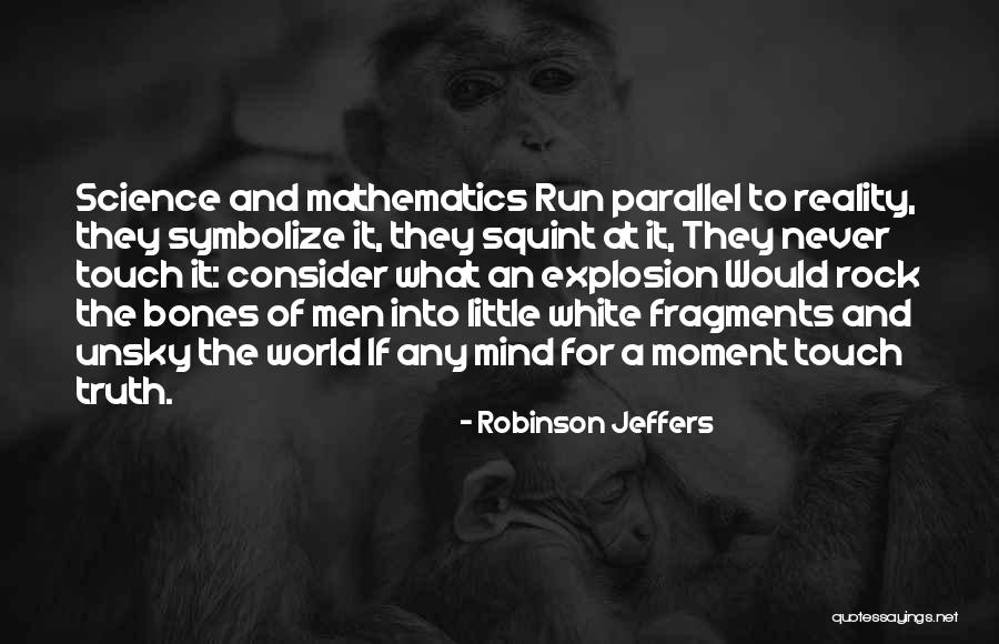 Symbolize Quotes By Robinson Jeffers Symbolize Quotes By Robinson Jeffers