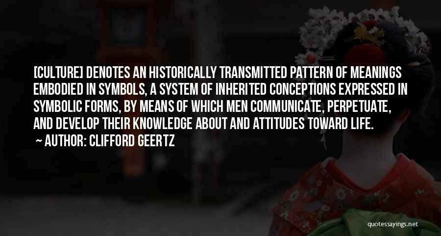 Symbols In Life Quotes By Clifford Geertz