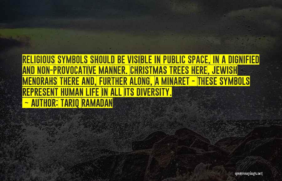 Symbols In Life Quotes By Tariq Ramadan