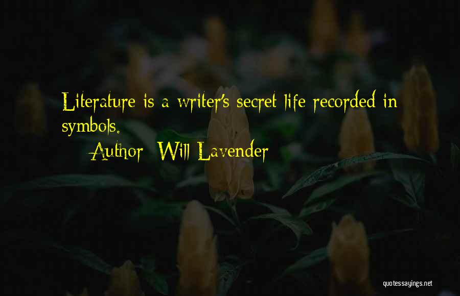 Symbols In Life Quotes By Will Lavender