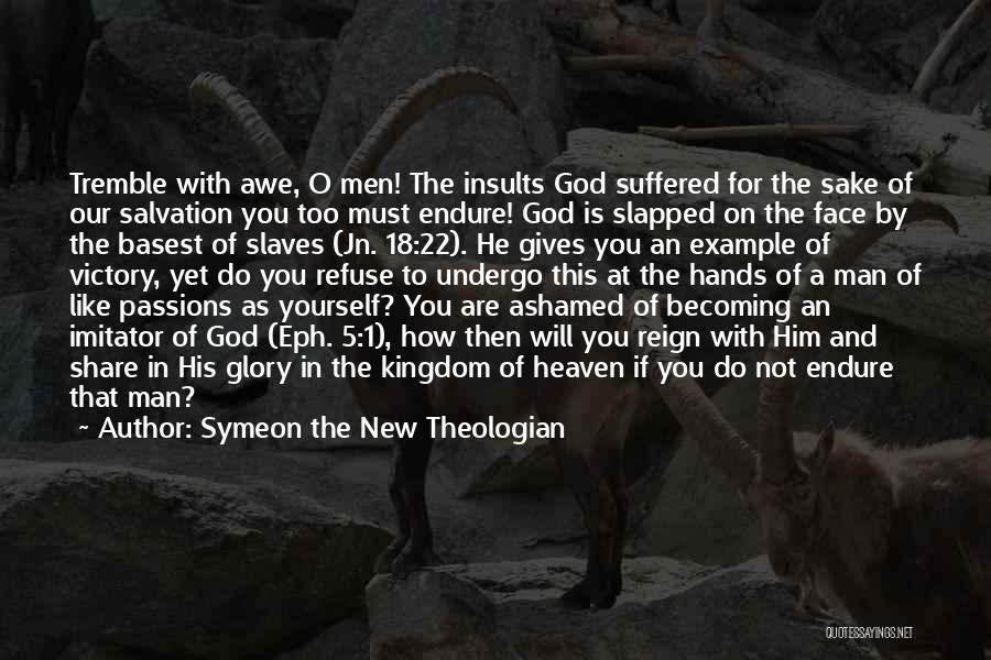 Symeon The New Theologian Quotes 1086674