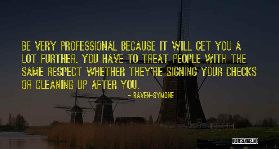 Symone Quotes By Raven-Symone Symone Quotes By Raven-Symone