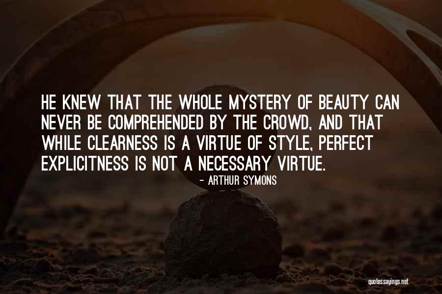 Symons Quotes By Arthur Symons Symons Quotes By Arthur Symons