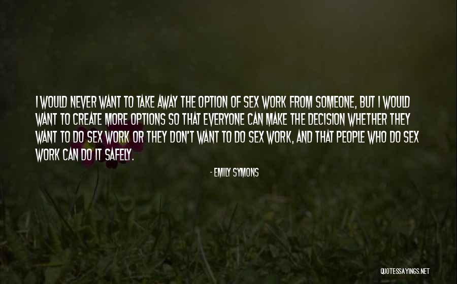 Symons Quotes By Emily Symons Symons Quotes By Emily Symons