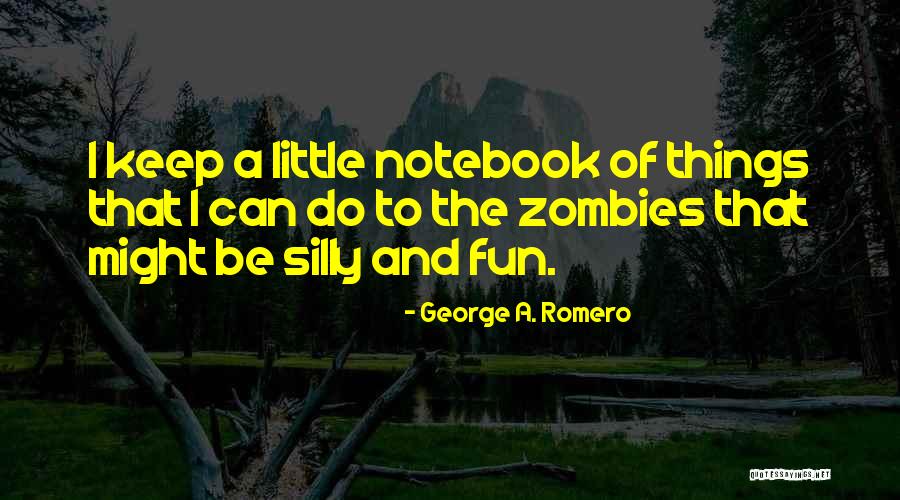 Sympathetically Maintained Quotes By George A. Romero Sympathetically Maintained Quotes By George A. Romero