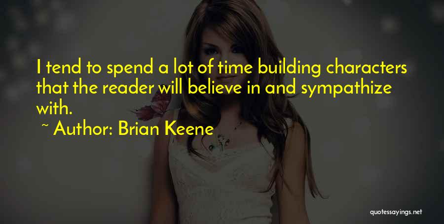 Sympathize Quotes By Brian Keene