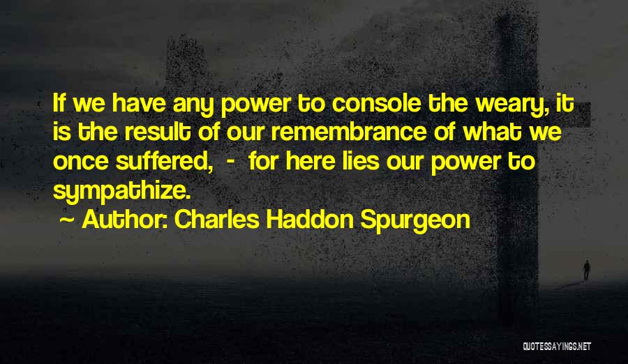 Sympathize Quotes By Charles Haddon Spurgeon