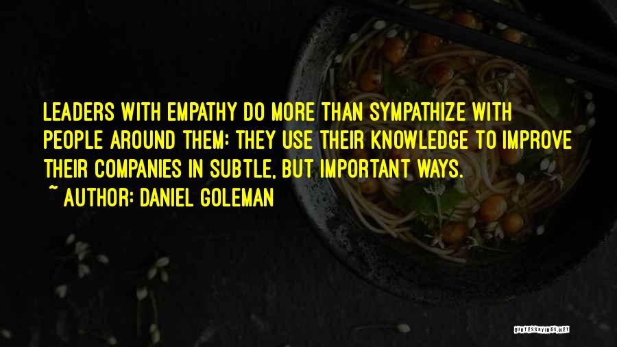 Sympathize Quotes By Daniel Goleman