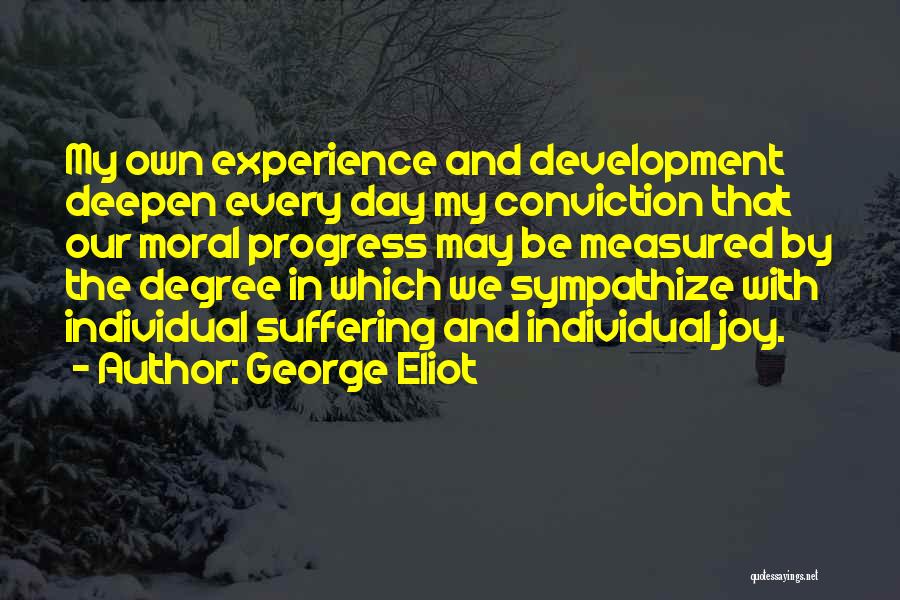 Sympathize Quotes By George Eliot