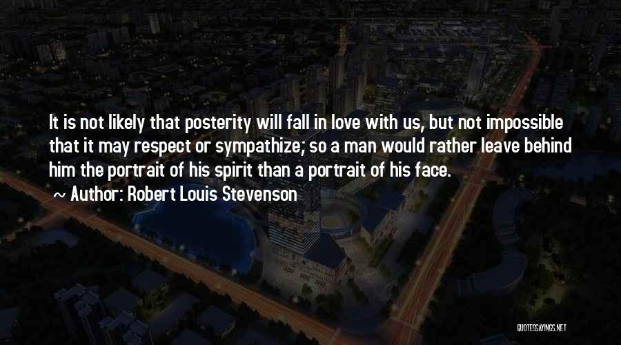 Sympathize Quotes By Robert Louis Stevenson