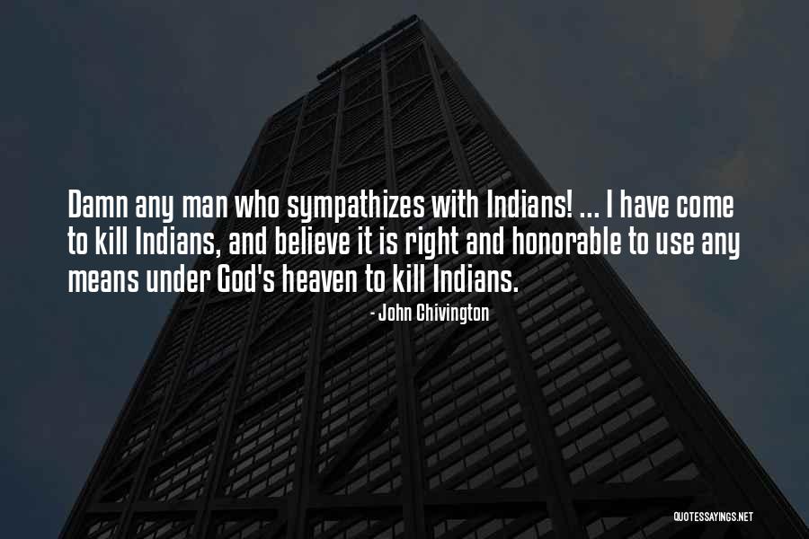 Sympathizes Means Quotes By John Chivington Sympathizes Means Quotes By John Chivington