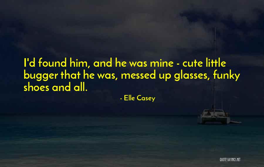 Sympathizing Messages Quotes By Elle Casey