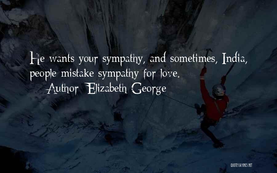 Sympathy And Love Quotes By Elizabeth George