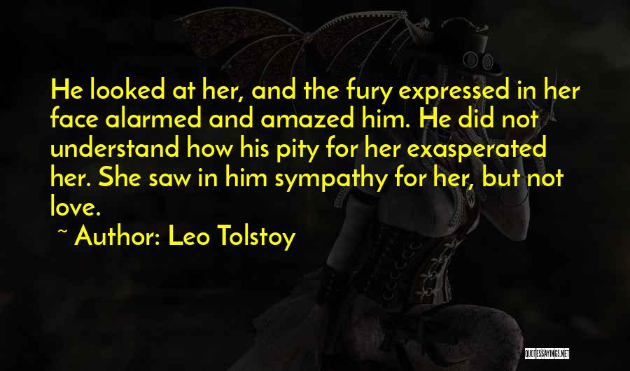 Sympathy And Love Quotes By Leo Tolstoy